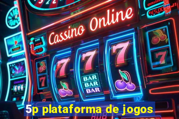 5p plataforma de jogos